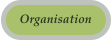 Organisation