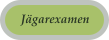 Jägarexamen